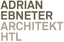 Adrian Ebneter Architekt HTL
